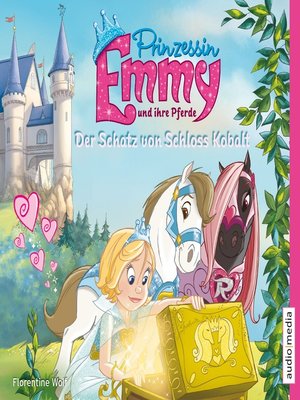 cover image of Prinzessin Emmy und ihre Pferde. Der Schatz von Schloss Kobalt